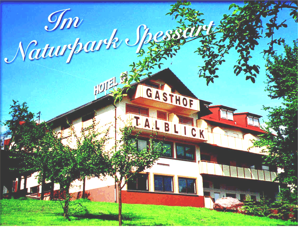 Hotel-Gasthof Talblick